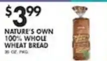 Pioneer Supermarkets Nature's Own 100% Whole Wheat Bread offer