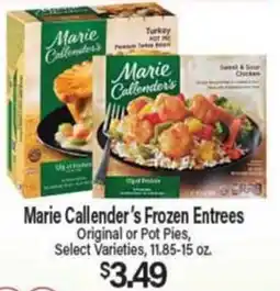 Angelo Caputo's Fresh Market Marie Callender's Frozen Entrees offer