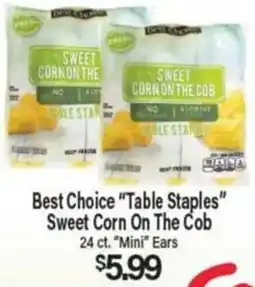 Angelo Caputo's Fresh Market Best Choice Table Staples Sweet Corn On The Cob offer