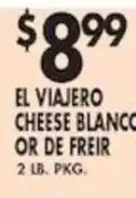 Pioneer Supermarkets El Viajero cheese blanco or de freir offer