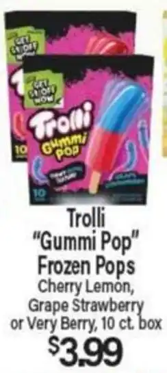 Angelo Caputo's Fresh Market Trolli Gummi Pop Frozen Pops offer