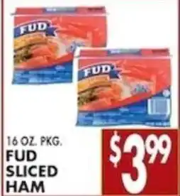 Pioneer Supermarkets Fud sliced ham offer