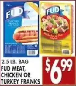 Pioneer Supermarkets Fud meat, chicken or turkey franks offer