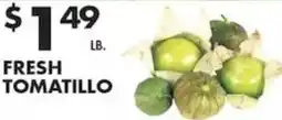 Pioneer Supermarkets Fresh Tomatillo offer