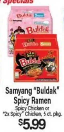 Angelo Caputo's Fresh Market Samyang Buldak Spicy Ramen offer