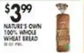 Pioneer Supermarkets Nature's Own 100% Whole Wheat Bread offer