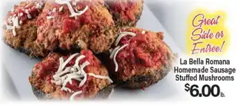 Angelo Caputo's Fresh Market La Bella Romana Homemade Sausage Stuffed Mushrooms offer