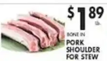 Pioneer Supermarkets Bone In Pork Shoulder For Stew offer