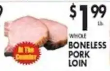 Pioneer Supermarkets Whole Boneless Pork Loin offer