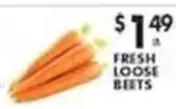 Pioneer Supermarkets Fresh Loose Beets offer