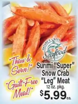 Angelo Caputo's Fresh Market Nature's Best Seafood Surimi Super Snow Crab Leg Meat offer