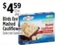 Pioneer Supermarkets Birds Eye Mashed Cauliflower offer