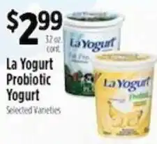 Pioneer Supermarkets La Yogurt Probiotic Yogurt offer