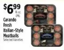 Pioneer Supermarkets Carando fresh italian-style meatballs offer