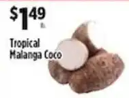 Pioneer Supermarkets Tropical Malanga Coco offer