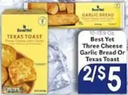Caledonia Marketplace Best Yet Texas Toast or Garlic Bread offer