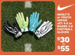 Big 5 Nike adult's or youth vapor jet 9.0 or shark 2.0 football gloves offer