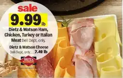 Meijer Dietz & Watson Ham, Chicken, Turkey or Italian Meat offer