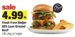Meijer Fresh from Meijer 80% Lean Ground Beef offer