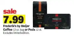 Meijer Frederik's by Meijer Coffee offer