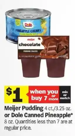Meijer Meijer Pudding or Dole Canned Pineapple offer
