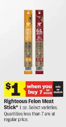 Meijer Righteous Felon Meat Stick offer