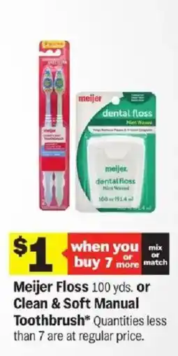 Meijer Meijer Floss or Clean & Soft Manual Toothbrush offer