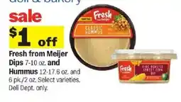 Meijer Fresh from Meijer Dips and Hummus offer