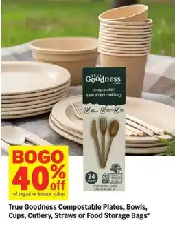 Meijer True Goodness Compostable Plates, Bowls, Cups, Cutlery, Straws or Food Storage Bags offer