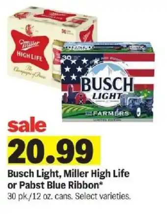 Meijer Busch Light, Miller High Life or Pabst Blue Ribbon offer