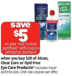Meijer Alcon, Clear Care or Opti Free Eye Care Products offer