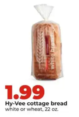 Hy-Vee Hy-Vee cottage bread offer