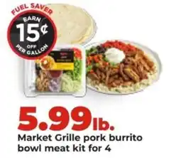 Hy-Vee Market Grille pork burrito bowl meat kit offer