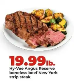 Hy-Vee Hy-Vee angus reserve boneless beef new york strip steak offer