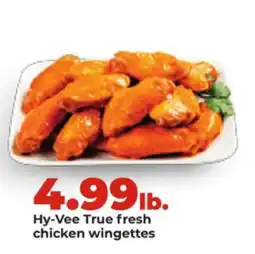 Hy-Vee Hy-Vee True fresh chicken wingettes offer