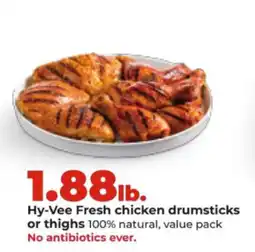 Hy-Vee Hy-Vee Fresh chicken drumsticks or thighs offer
