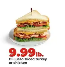 Hy-Vee Di Lusso sliced turkey or chicken offer