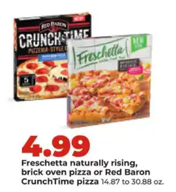 Hy-Vee Freschetta naturally rising, brick oven pizza or Red Baron CrunchTime pizza offer