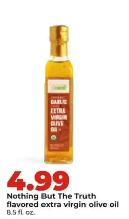 Hy-Vee Nothing But The Truth flavored extra virgin olive oil offer