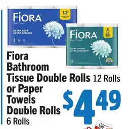 Vallarta Supermarkets Fiora Bathroom Tissue Double Rolls or Paper Towels Double Rolls offer
