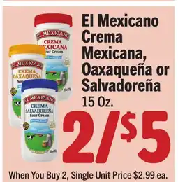 Vallarta Supermarkets El Mexicano Crema Mexicana, Oaxaqueña or Salvadoreña offer