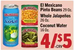 Vallarta Supermarkets El Mexicano Pinto Beans 29 Oz. Whole Jalapeños 26 Oz. Coconut Water 16 Oz offer