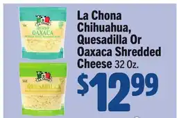 Vallarta Supermarkets La Chona Chihuahua, Quesadilla Or Oaxaca Shredded Cheese offer