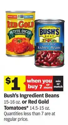 Meijer Bush's Ingredient Beans 15-16 oz. or Red Gold Tomatoes* 14.5-15 oz offer