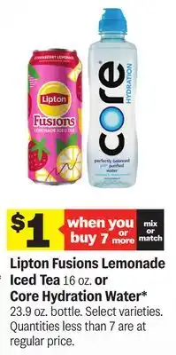 Meijer Lipton Fusions Lemonade Iced Tea 16 oz. or Core Hydration Water* 23.9 oz offer