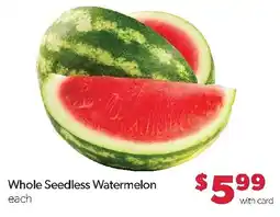 Family Fresh Market Whole Seedless Watermelon offer