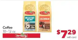 Family Fresh Market Our Family coffee offer