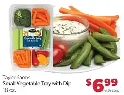 Family Fresh Market Taylor Farms Small Vegetable Tray with Dip offer