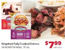 Family Fresh Market Kingsford Fully Cooked Entrees offer