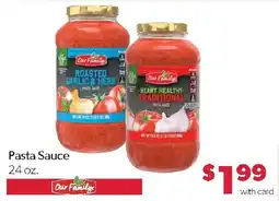 Family Fresh Market Our Family pasta sauce offer